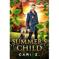 Summer's Child: Solstice: Book Two (The Solstice Series 1) Summer's Child: Solstice: Book Two (The Solstice Series 1) Kindle