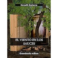 El viento en los sauces (Spanish Edition) El viento en los sauces (Spanish Edition) Kindle Audible Audiobook Hardcover Paperback Board book