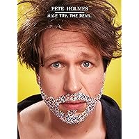 Pete Holmes: Nice Try, the Devil