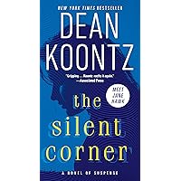 The Silent Corner: A Novel of Suspense (A Jane Hawk Novel Book 1) The Silent Corner: A Novel of Suspense (A Jane Hawk Novel Book 1) Kindle Audible Audiobook Paperback Hardcover Audio CD
