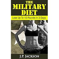 The Military Diet: Lose Up To 10 Pounds In 3 Days