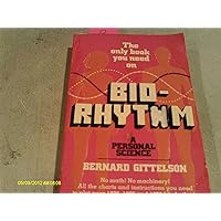Bio-Rhythm; A Personal Science Bio-Rhythm; A Personal Science Paperback