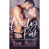 Lovely Pink: The Politics of Love Lovely Pink: The Politics of Love Kindle Audible Audiobook Paperback