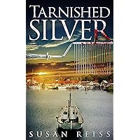 Tarnished Silver (St. Michaels Silver Mysteries Book 1) Tarnished Silver (St. Michaels Silver Mysteries Book 1) Kindle Paperback