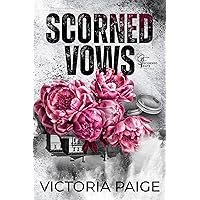 Scorned Vows: An Arranged Marriage Romance (Scorned Fate) Scorned Vows: An Arranged Marriage Romance (Scorned Fate) Kindle Paperback