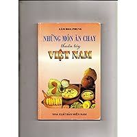 Nhung Mon an Chay Thuan Tuy Viet Nam (In Vietnamese)