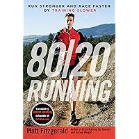 80/20 Running: Run Stronger and Race Faster By Training Slower 80/20 Running: Run Stronger and Race Faster By Training Slower Paperback Audible Audiobook Kindle Spiral-bound Audio CD