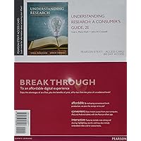 Understanding Research: A Consumer's Guide -- Enhanced Pearson eText Understanding Research: A Consumer's Guide -- Enhanced Pearson eText Printed Access Code