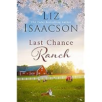 Last Chance Ranch (Last Chance Ranch Romance Book 1)