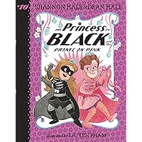 The Princess in Black and the Prince in Pink The Princess in Black and the Prince in Pink Paperback Kindle Audible Audiobook Hardcover