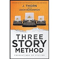 Three Story Method: Foundations of Fiction Three Story Method: Foundations of Fiction Kindle Audible Audiobook Paperback Hardcover