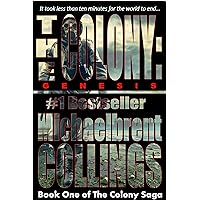 The Colony: Genesis (The Colony, Vol. 1) The Colony: Genesis (The Colony, Vol. 1) Kindle Audible Audiobook Paperback