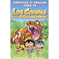 Los Compas 3. Los Compas y la cámara del tiempo / The Compas 3. The Compas and the Time Chamber (Spanish Edition) Los Compas 3. Los Compas y la cámara del tiempo / The Compas 3. The Compas and the Time Chamber (Spanish Edition) Paperback Kindle Hardcover