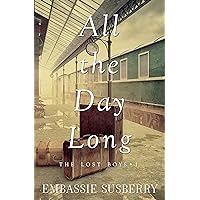 All the Day Long (The Lost Boys Book 1) All the Day Long (The Lost Boys Book 1) Kindle Paperback
