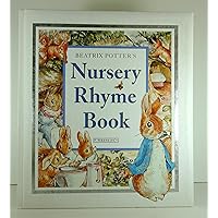 Beatrix Potter's Nursery Rhyme Book (Peter Rabbit) Beatrix Potter's Nursery Rhyme Book (Peter Rabbit) Hardcover