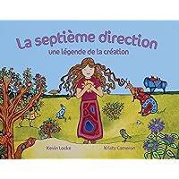 La septième direction: une légende de la création (French Edition)