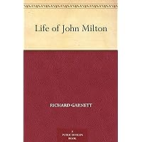 Life of John Milton Life of John Milton Kindle Hardcover Paperback MP3 CD Library Binding