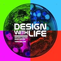 Design with Life: Biotech Architecture and Resilient Cities Design with Life: Biotech Architecture and Resilient Cities Hardcover Kindle