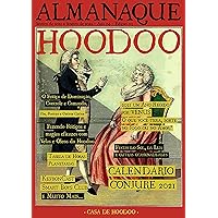 Almanaque De Hoodoo 2021 (Portuguese Edition) Almanaque De Hoodoo 2021 (Portuguese Edition) Kindle