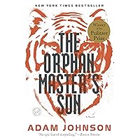 The Orphan Master's Son: A Novel (Pulitzer Prize for Fiction) The Orphan Master's Son: A Novel (Pulitzer Prize for Fiction) Kindle Paperback Audible Audiobook Hardcover Audio CD