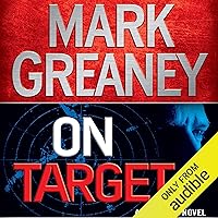 On Target: A Gray Man Novel On Target: A Gray Man Novel Audible Audiobook Kindle Paperback Mass Market Paperback
