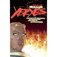 Xerxes: The Fall of the House of Darius and the Rise of Alexander #1 Xerxes: The Fall of the House of Darius and the Rise of Alexander #1 Kindle