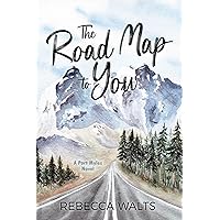 The Road Map to You (Port Myles Book 1) The Road Map to You (Port Myles Book 1) Kindle Paperback