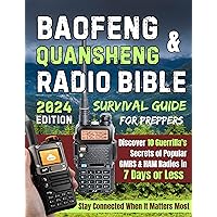 Baofeng & Quansheng Radio Bible: Discover 10 Guerrilla's Secrets of GMRS & HAM Radios in 7 Days or Less. Stay Connected When It Matters Most, Survival Guide