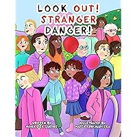 Look Out! Stranger Danger! Look Out! Stranger Danger! Kindle Audible Audiobook Paperback