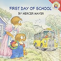 Little Critter: First Day of School Little Critter: First Day of School Paperback
