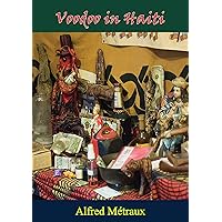 Voodoo in Haiti Voodoo in Haiti Kindle Paperback Hardcover