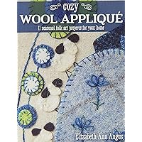 C & T Publishing Cozy Wool Applique Book, None