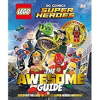 LEGO® DC Comics Super Heroes The Awesome Guide LEGO® DC Comics Super Heroes The Awesome Guide Hardcover