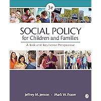 Social Policy for Children and Families: A Risk and Resilience Perspective Social Policy for Children and Families: A Risk and Resilience Perspective Paperback