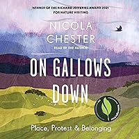On Gallows Down: Place, Protest and Belonging On Gallows Down: Place, Protest and Belonging Audible Audiobook Paperback Hardcover