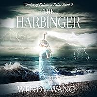 The Harbinger: Witches of Palmetto Point Series, Book 5 The Harbinger: Witches of Palmetto Point Series, Book 5 Audible Audiobook Kindle Paperback