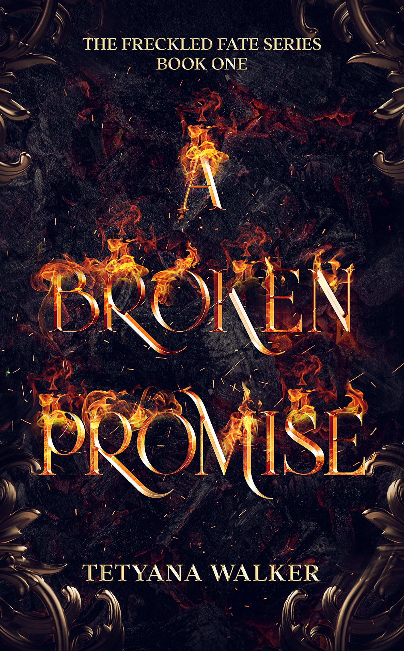 A Broken Promise: Book 1 in the Freckled Fate Trilogy