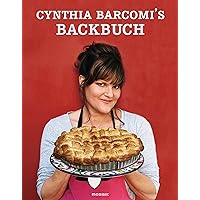 Cynthia Barcomi's Backbuch (German Edition) Cynthia Barcomi's Backbuch (German Edition) Kindle Hardcover