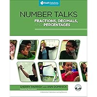 Number Talks: Fractions, Decimals, and Percentages Number Talks: Fractions, Decimals, and Percentages Product Bundle Paperback