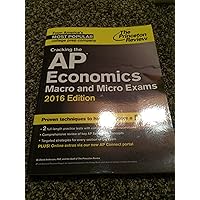 Cracking the AP Economics Macro & Micro Exams, 2016 Edition (College Test Preparation) Cracking the AP Economics Macro & Micro Exams, 2016 Edition (College Test Preparation) Paperback