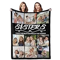 Sister Gifts from Sister, Custom Blanket with Picture Collage, Personalized Blankets for Sisters, Sisters Birthday Graduation Gifts Ideas for Women, Unique Friendship Blanket for Christmas