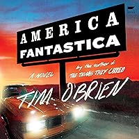 America Fantastica: A Novel America Fantastica: A Novel Audible Audiobook Kindle Hardcover Paperback Audio CD