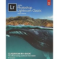 Adobe Photoshop Lightroom Classic Classroom in a Book (2020 release) Adobe Photoshop Lightroom Classic Classroom in a Book (2020 release) Paperback Kindle