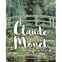 Claude Monet (Great Artists) Claude Monet (Great Artists) Kindle Hardcover