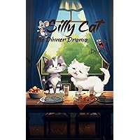 Silly Cat: The Dinner Drama (cat kid books): funny books for kids