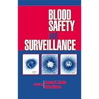 Blood Safety and Surveillance Blood Safety and Surveillance Kindle Hardcover
