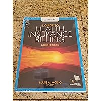 A Guide to Health Insurance Billing (with Premium Website, 2 term (12 months) Printed Access Card) A Guide to Health Insurance Billing (with Premium Website, 2 term (12 months) Printed Access Card) Paperback Kindle