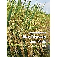 Compendium of Rice Diseases and Pests: Second Edition Compendium of Rice Diseases and Pests: Second Edition Kindle Paperback