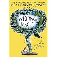 Writing Magic: Creating Stories that Fly Writing Magic: Creating Stories that Fly Paperback Audible Audiobook Kindle Hardcover