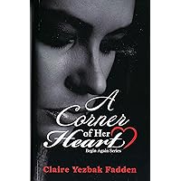 A Corner of Her Heart (Begin Again Book 1) A Corner of Her Heart (Begin Again Book 1) Kindle Audible Audiobook Paperback